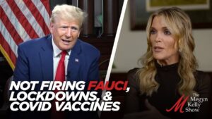 MUST WATCH: In Tell-All Interview, Megyn Kelly GRILLS President Trump on Dr. Fauci, Mask Mandate, and the Creation of Operation Warp Speed